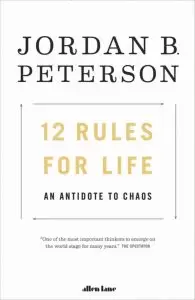 12-rules-for-life-jordan-peterson